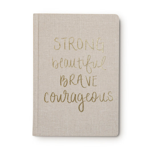 Strong Beautiful Brave Courageous Fabric Journal - Hometown Refuge 